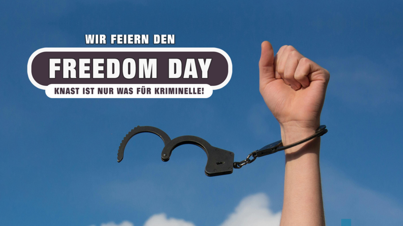 Wir feiern heute den Freiheitstag!